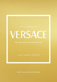 Brumby Sunstate Fashion The Little Book Of Versace by Karen Homer (7944150057209)