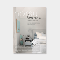 Norsu Interiors Media norsuHOME 2 Digital Magazine - Chapter Four, Harvey's Bathroom & Bedroom