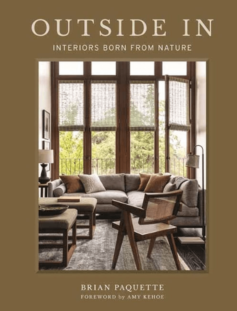 Harper Entertainment Distribution Services Interiors Outside In, Interiors Born from Nature By Brian Paquette