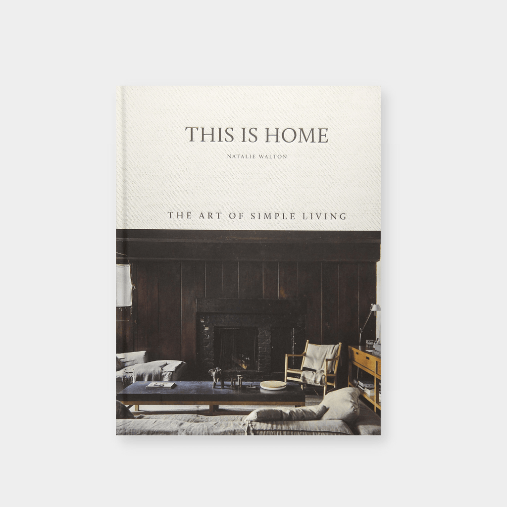 Harper Entertainment Distribution Services Interiors This is Home, The Art of Simple Living By Natalie Walton (4685194035284)